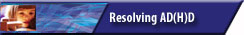 resolving AD(H)D